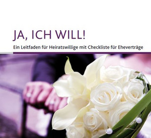 Titelseite der Broschüre "Ja, ich will!"; Bild: mifkjf