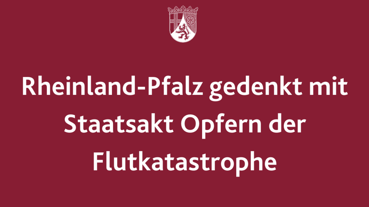 Rheinland-Pfalz gedenkt mit Staatsakt Opfern der Flutkatastrophe
